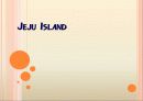 제주도 (Jeju Island) 영어 발표 ppt 자료 1페이지
